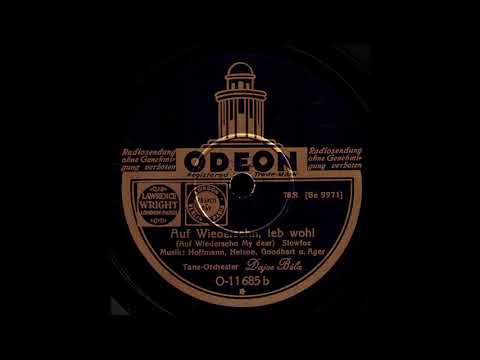 Auf Wiedersehn, leb wohl / Dajos Bela & Tanz-Orchester