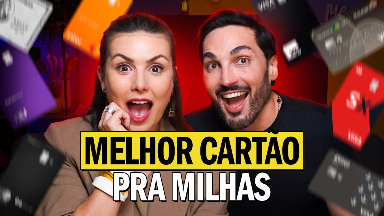 OS 5 MELHORES CARTÕES PARA ACUMULAR MILHAS (E UM TRUQUE PRA QUEM NÃO TEM CARTÃO)