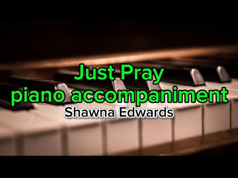 Just Pray Minus one with Lyrics | Shawna Edwards