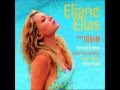 Eliane Elias - How Insensitive 