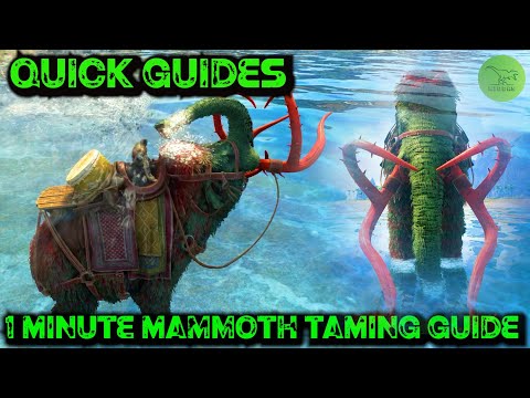Ark Quick Guides - Mammoth - The 1 Minute Taming Guide! 2021