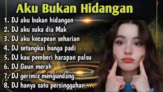 Download lagu DJ AKU BUKAN HIDANGAN UNTUKMU_ REMIX PALING MANTUL CUK _ALBUM PILIHAN 2022 mp3 Download lagu DJ AKU BUKAN HIDANGAN UNTUKMU_ REMIX PALING MANTUL CUK _ALBUM PILIHAN 2022 mp3