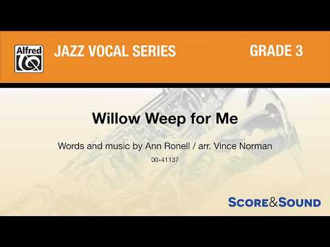Willow Weep for Me, arr. Vince Norman – Score & Sound