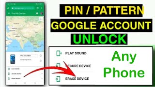 Find My Device Lock Ko Unlock Kaise Kare | any phone pattern password Google account reset Online