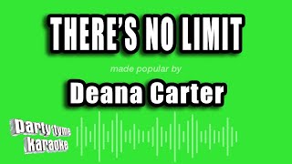 Deana Carter - There's No Limit (Karaoke Version)