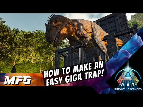 Ark Survival Ascended Easy Giga Trap