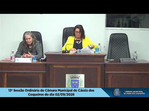 13ª SESSÃO ORDINÁRIA DA CÂMARA MUNICIPAL DE CÁSSIA DOS COQUEIROS
