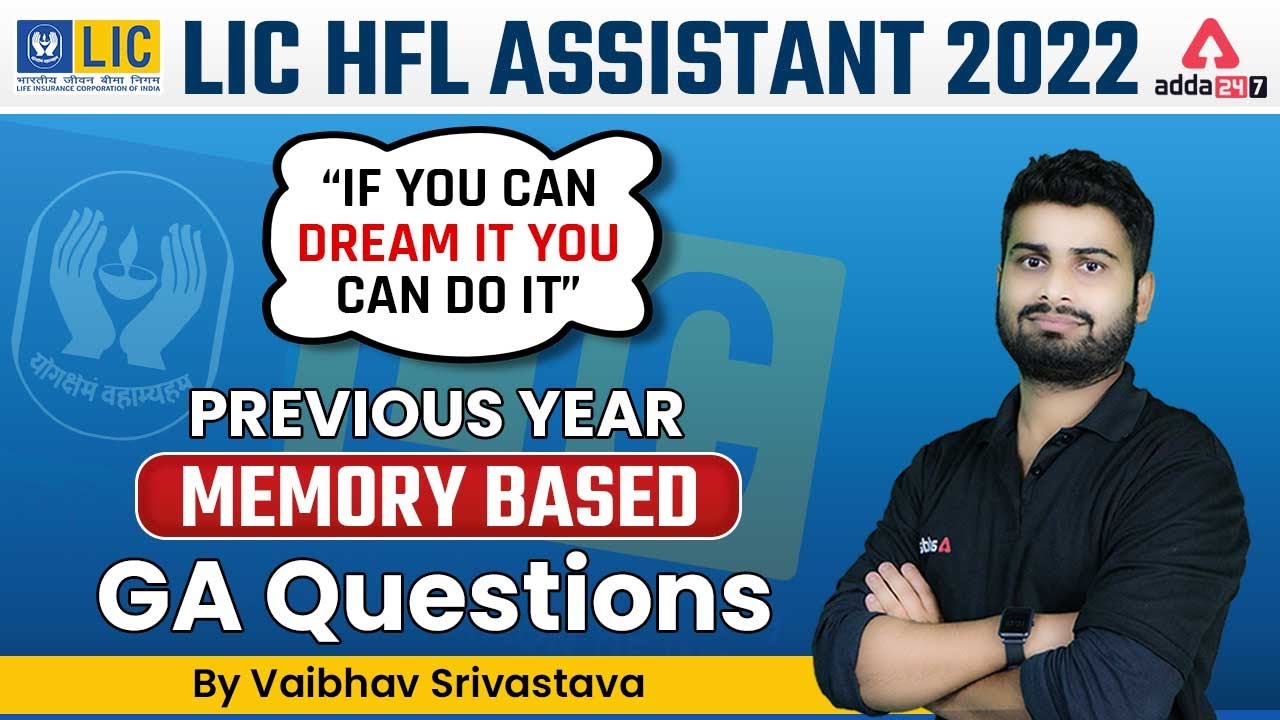 Watch video LIC HFL ASSISTANT 2022 IF YOU CAN DREAM IT YOU CAN DO IT Previous year Memory Based GA Questions Now LIC HFL ASSISTANT 2022 IF YOU CAN DREAM IT YOU CAN DO IT Previous year Memory Based GA Questions