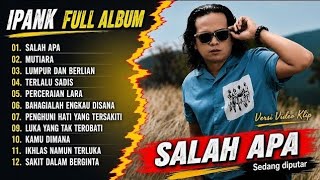 Download lagu Kumpulan Ipank Full Album 2026 | Salah Apa, Mutiara, Lumpur dan Berlian | Pop Melayu Terbaik mp3 Download lagu Kumpulan Ipank Full Album 2026 | Salah Apa, Mutiara, Lumpur dan Berlian | Pop Melayu Terbaik mp3