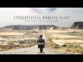 Stereotypical Working Class - Every Cloud Has A ...