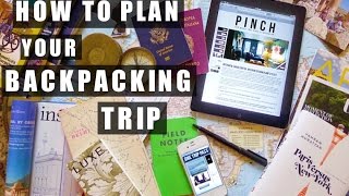 HOW TO PLAN YOUR BACKPACKING TRIP!