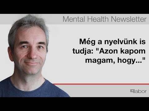 Még a nyelvünk is tudja: "Azon kapom magam, hogy..."