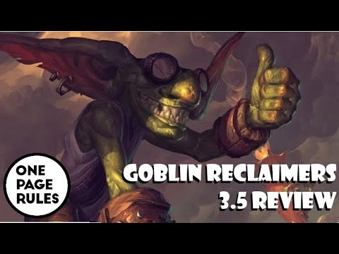 Goblin Reclaimers Review: One Page Rules 3.5