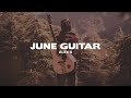 Alex G June Guitar Lyrics