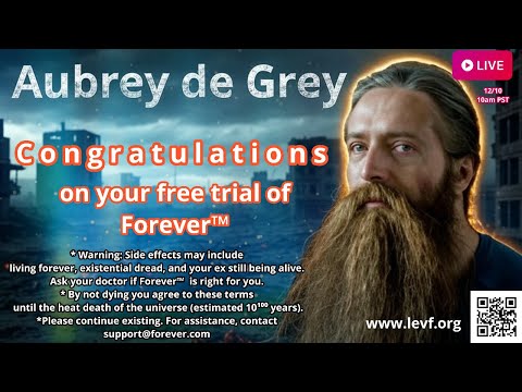 Ending Aging Forever – Dr. Aubrey de Grey Answers Everything