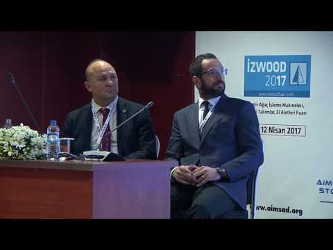 İZWOOD Fuarı Ağaç İşleme Teknolojileri Paneli-İsmet TOKTAŞ
