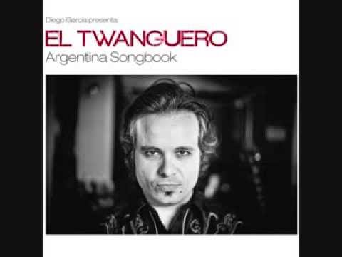 El Twanguero - Argentina Songbook