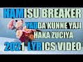 hamisu breaker yadda kunne yaji lyrics video 2021