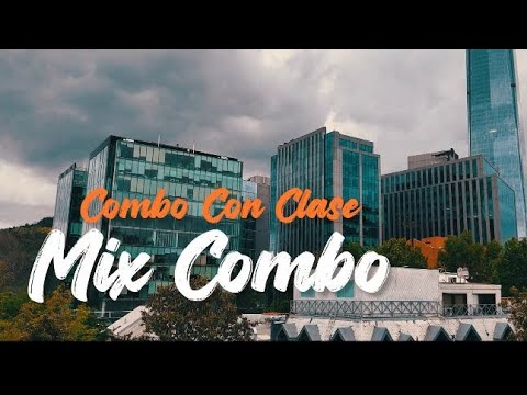 Combo Con Clase - Mix Combo (Video Oficial)