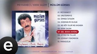 Gel Bana Doğru (Müslüm Gürses) Official Audio #gelbanadoğru #müslümgürses - Esen Müzik