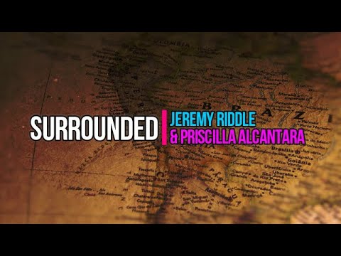 Freedom Moment / Surrounded by Jeremy Riddle & Priscilla Alcantara with Lyrics - James 5:13-16