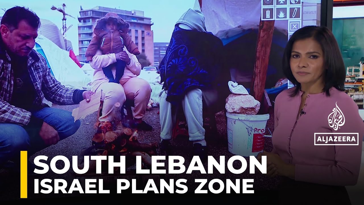 Israel plans buffer zone up to Litani River in southern Lebanon