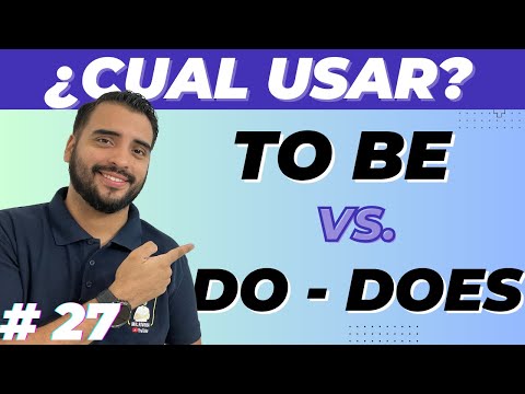 AM  IS  ARE  vs  DO y DOES - CUANDO USARLOS en PRESENTE SIMPLE