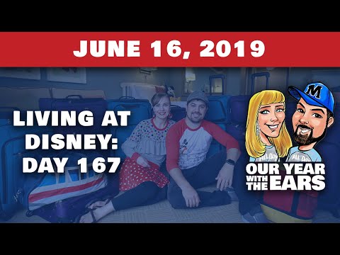 Day 167 Living at Disney World - Our Year With The Ears - June 16, 2019