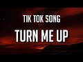 Cochise Turn Me Up Lyrics Better Turn Me Up TikTok Song