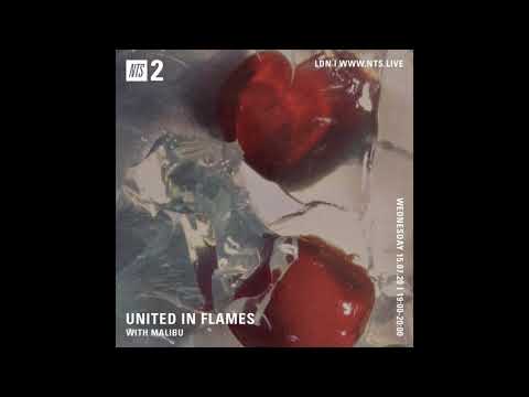 United In Flames w/ Malibu - 15th July 2020