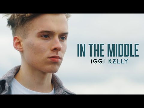 Iggi Kelly - In The Middle (Official Video)