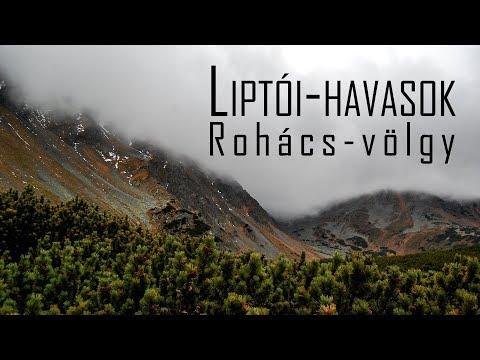 LIPTÓI-HAVASOK | Rohács-völgy