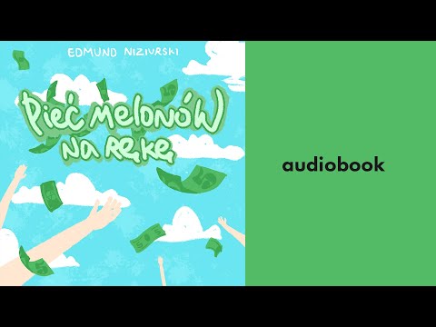 Pięć melonów na rękę - Edmund Niziurski [Audiobook]