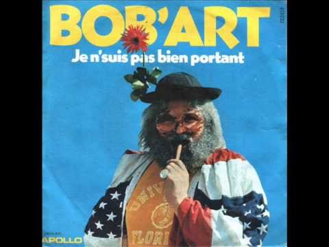 J-P MASSIERA (1975): BOB'ART - Je N'Suis Pas Bien Portant