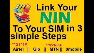 #LinkNIN #LinkSim How To Link Your Nin To (Your Sim) MTN Glo Airtel 9mobile
