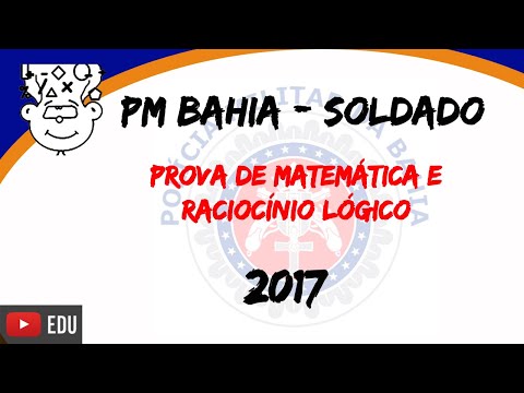 PMBA Soldier 2017 ::: Mathematics and Logical Reasoning ::: Bahia Soldier Exam