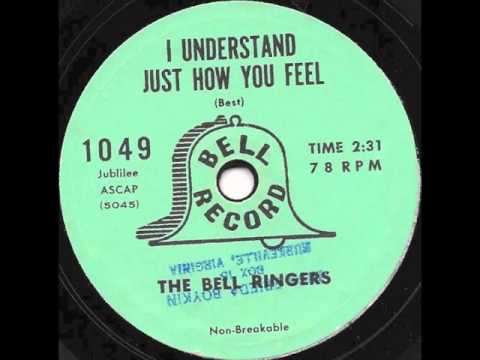 I Understand Just How You Feel (1954) - The Bell Ringers