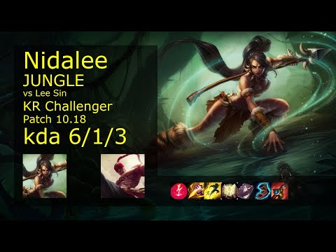 Nidalee vs Lee Sin Jungle - KR Challenger 6/1/3 Patch 10.18 Gameplay // [롤] 니달리 vs 리 신 정글