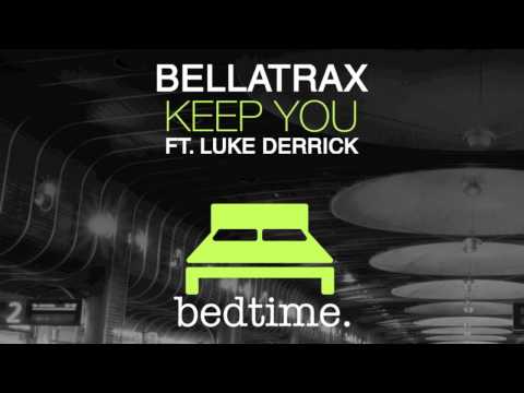 Bellatrax - Keep You feat Luke Derrick (Alistair Albrecht Mix)