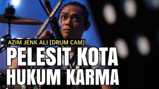 Download lagu HUKUM KARMA & PELESIT KOTA ! [DRUMCAM] mp3