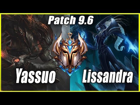 [ Yassuo ] Yasuo vs Lissandra - Yassuo Stream Patch 9.6