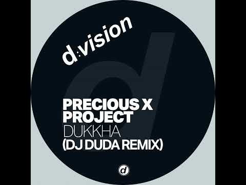 Precious X Project - Dukkha (DJ Duda Extended Remix)
