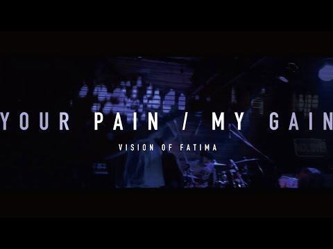 Vision of Fatima - Your Pain / My Gain Live Clip