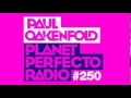 Paul Oakenfold - Planet Perfecto: #250 (25 yrs of ...