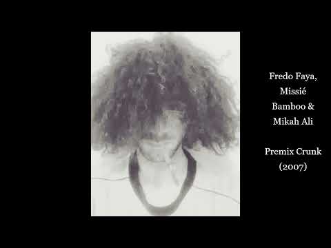 Fredo Faya, Missié Bamboo & Mikah Ali - We Work the Party (2007)
