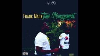 Frank Mack - Time Management (Produced By Tracksmiff)