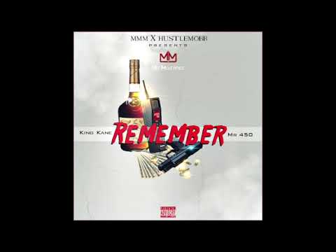Mr 450 x King Kane x remember