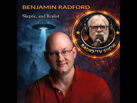 Rob McConnell Interviews - BENJAMIN RADFORD - Skeptic, and Realist