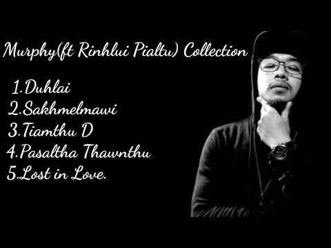 Murphy(ft. Rinhlui Pialtu)Hla Collection.