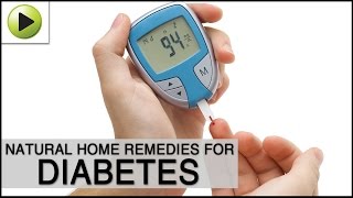 Diabetes - Natural Ayurvedic Home Remedies
